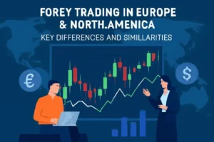 Forex Trading in Europe & North America