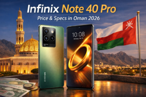 Infinix Note 40 Pro Price & Specs in Oman 2026